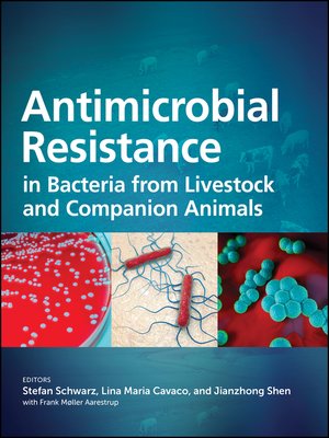 cover image of Antimicrobial Resistance in Bacteria from Livestock and Companion Animals